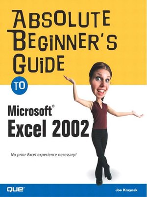 Absolute Beginner's Guide to Microsoft Excel 2002 - ebook